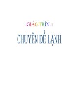 Giáo trình chuyên đề lạnh.doc