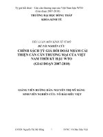 CHÍNH SÁCH TỶ GIÁ HỐI ĐOÁI NHẰM CẢI THIỆN CÁN CÂN THƯƠNG MẠI CỦA VIỆT NAM THỜI KỲ HẬU WTO (GIAI ĐOẠN 2007-2010).doc