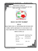 HOẠT ĐỘNG CHO VAY TIỀN ĐỂ HỌC ĐỐI VỚI SINH VIÊN NGHÈO- NHỮNG KHÓ KHĂN CỦA NGÂN HÀNG VÀ SỰ PHÁT TRIỂN ĐỐI VỚI CÁC KHÁCH HÀNG TIỀM NĂNG TRONG TƯƠNG LAI.doc