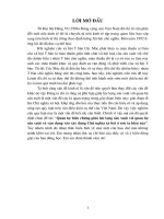 Quan hệ biện chứng giữa lực lượng sản xuất với quan hệ sản xuất và vận dụng vào xây dựng Chủ nghĩa xã hội ở nước ta hiện nay.DOC