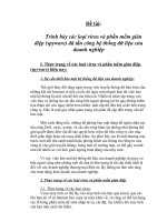 Trình bày các loại virus và phần mềm gián điệp (spyware) đã tấn công hệ thống dữ liệu của doanh nghiệp.doc