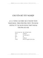 Nâng cao hiệu quả thanh toán nhập khẩu theo phương thức tín dụng chứng từ tại Ngân hàng Ngoại thương Hà Nội.DOC