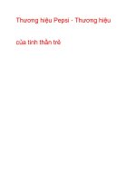 Thương hiệu Pepsi - Thương hiệu của tinh thần trẻ   