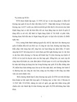 Hãy tìm hiểu lộ trình, tổ chức, nguyên tắc vận hành của WTO (Tổ chức Thương mại thế giới) - KTTM đại cương.doc