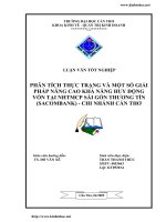 Phân tích thực trạng và một số giải pháp nâng cao khả năng huy động vốn tại NHTMCP Sài Gòn Thương Tín (Sacombank) – chi nhánh Cần Thơ.pdf