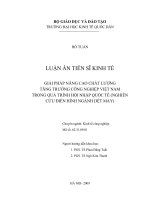 Giải pháp nâng cao chất lượng tăng trưởng Công nghiệp Việt Nam trong quá trình hội nhập quốc tế (Nghiên cứu điển hình từ ngành dệt may Việt Nam).pdf