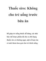 Thuốc siro: Không cho trẻ uống trước bữa ăn