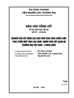 Nghiên cứu xây dựng các giải pháp khai thác chiến lược phát triển một trục hai cánh nhằm thúc đẩy quan hệ thương mại Việt Nam - Trung Quốc.pdf
