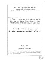 Nghiên cứu đổi mới hệ thống quản lý đất đai để hình thành và phát triển thị trường bất động sản ở Việt Nam Tài liệu hướng dẫn sử dụng hệ thống hỗ trợ định giá bất động sản.pdf