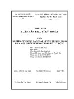 Nghiên cứu nâng cao chất lượng truyền động điện một chiều sử dụng trong hệ tuỳ động