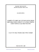  Nghiên cứu hiệu quả sử dụng dung dịch điện hoạt hoá anolit và catolit trong chăn nuôi gà tại Thái Nguyên
