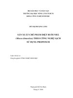sản xuất chế phẩm diệt ruồi nhà  theo công nghệ sạch sử dụng Propoxur