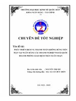 Phát triển dịch vụ thanh toán không dùng tiền mặt tại Ngân hàng các Doanh nghiệp Ngoài quốc doanh Việt Nam- PGD Trần Xuân Soạn