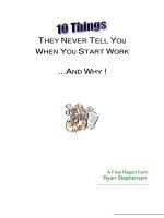 TEN THINGS THEY NEVER TELL YOU WHEN YOU START WORK