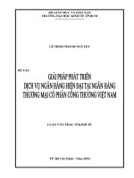 Giải pháp phát triển dịch vụ ngân hàng hiện đại tại Ngân hàng TMCP Công Thương VN