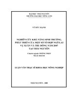Nghiên cứu khả năng sinh trưởng, phát triển của một số tổ hợp ngô lai vụ Xuân và Thu Đông năm 2007 tại Thái Nguyên