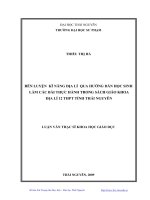 Rèn luyện kĩ năng địa lí qua hướng dẫn học sinh làm các bài thực hành trong sách giáo khoa địa lí 12 thpt tỉnh thái nguyên