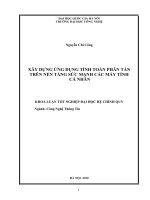 Xây dựng ứng dụng tính toán phân tán trên nền tảng sức mạnh các máy tính cá nhân