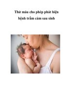 Thử máu cho phép phát hiện bệnh trầm cảm sau sinh