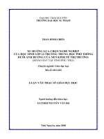 Xu hướng lựa chọn nghề nghiệp của học sinh lớp 12 trường trung học phổ thông dưới ảnh hưởng của nền kinh tế thị trường (khảo sát tại tỉnh phú thọ)