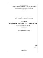 Nghiên cứu thiết kế, chế tạo các phụ tùng xw ô tô tải HD