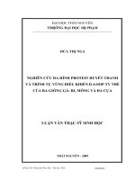 Nghiên cứu đa hình protein huyết thanh và trình tự vùng điều khiển D-loop ty thể của ba giống gà: Ri, Mông và Đa cựa