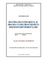 Đo lường chất lượng dịch vụ, sự thỏa mãn và lòng trung thành của khách hàng đối với dịch vụ ADSL