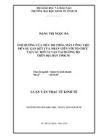 Ảnh hưởng của mức độ thỏa mãn công việc đến sự gắn kết của nhân viên với tổ chức