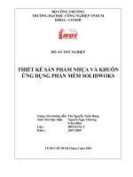 Thiết kế sản phẩm nhựa và khuôn ứng dụng phần mền Solidwoks