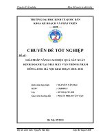 Giải pháp nâng cao hiệu quả sản xuất kinh doanh tại nhà máy văn phòng phẩm đông anh- hà nội giai đoạn 2010- 2011
