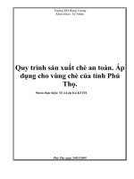  Quy trình sản xuất chè an toàn. Áp dụng cho vùng chè của tỉnh Phú Thọ.