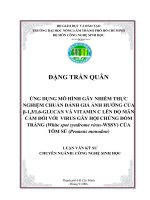 Ứng dụng mô hình gây nhiễm thực nghiệm chuẩn đánh giá ảnh hưởng của các phương thức quản lý khác nhau lên độ mẫn cảm đối với virus gây hội chứng đốm trắng