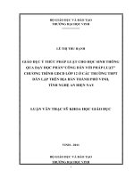Giáo dục ý thức pháp luật cho học sinh thông qua dạy học phần công dân với pháp luật chương trình GDCD lớp 12 ở các trường THPT dân lập trên địa bàn thành phố vinh, tỉnh nghệ an 