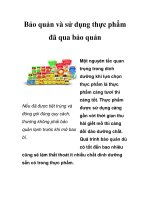 Tài liệu Bảo quản và sử dụng thực phẩm đã qua bảo quản pdf