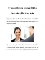Tài liệu Kỹ năng thương lượng - Đòi hỏi được rèn giũa từng ngày Ngày nay, mọi lĩnh docx