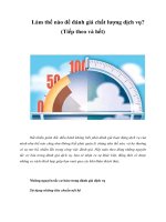 Tài liệu Làm thế nào để đánh giá chất lượng dịch vụ? (Tiếp theo và hết) pdf