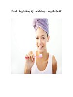 Tài liệu Đánh răng không kỹ, coi chừng... ung thư lưỡi! docx