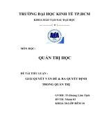 ĐỀ tài TIỂU LUẬN  GIẢI QUYẾT vấn đề & RA QUYẾT ĐỊNH TRONG QUẢN TRỊ 