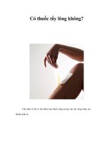 Tài liệu Có thuốc tẩy lông không? pptx