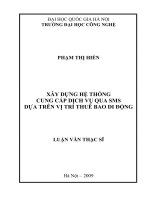 XÂY DỰNG HỆ THỐNG CUNG CẤP DỊCH VỤ QUA SMS DỰA TRÊN VỊ TRÍ THUÊ BAO DI ĐỘNG