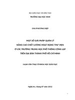 Một số giải pháp quản lý nâng cao chất lượng hoạt động thư viện ở các trường trung học phổ thong công lập trên địa bàn thành phố hồ chí minh 