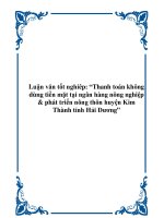 Tài liệu Luận văn tốt nghiêp: “Thanh toán không dùng tiền mặt tại ngân hàng nông nghiệp & phát triển nông thôn huyện Kim Thành tỉnh Hải Dương” docx