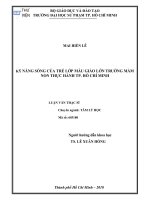 KỸ NĂNG SỐNG CỦA TRẺ LỚP MẪU GIÁO LỚN TRUỜNG MẦM NON THỰC HÀNH TP. HỒ CHÍ MINH 
