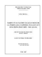 Nghiên cứu sự tạo phức đa ligan trong hệ 1 (2 pyridylazo)  2 naphthol (pan)  Zr(IV)  SCN  bằng phương pháp chiết   trắc quang 