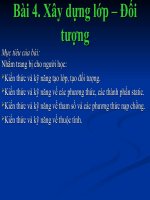 Tài liệu Bài 4: Xây dựng lớp - đối tượng ppt