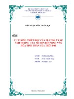 Tư tưởng triết học của platong và sự ảnh hưởng của nó tới đời sống văn hóa tinh thần của thời đại 