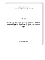 Tài liệu đề án - thành lập học viện quản lý giáo dục trên cơ sở trường Cán bộ quản lý giáo dục và đào tạo pdf