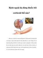 Tài liệu Bệnh ngoài da dùng thuốc bôi corticoid thế nào? ppt