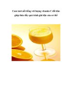 Tài liệu Cam tươi nổi tiếng với lượng vitamin C dồi dào giúp thúc đẩy quá trình giải độc của cơ thể docx