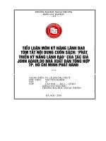 Tiểu luận môn kỹ năng lãnh đạo tóm tắt nội dung cuốn sách “phát triển kỹ năng lãnh đạo” của tác giả john adair do nhà xuất bản tổng hợp tp  hồ chí minh phát hành 